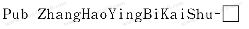 Pub ZhangHaoYingBiKaiShu字体转换